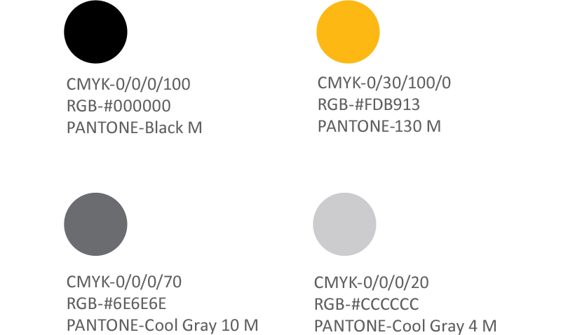 CMYK-0/0/0/100,RGB-#000000,PANTONE-Black M,,/,,CMYK-0/30/100/0,RGB-#FDB913,PANTONE-130 M,,,/,,CMYK-0/0/0/70,RGB-#6E6E6E,PANTONE-Cool Gray 10 M,,/,,CMYK-0/0/0/20,RGB-#CCCCCC,PANTONE-Cool Gray 4 M
